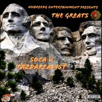 The Greats (feat. TazDaRealist) - Single - Soca V
