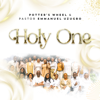Holy One (with Pastor Emmanuel Uzugbo) - Potter's Wheel