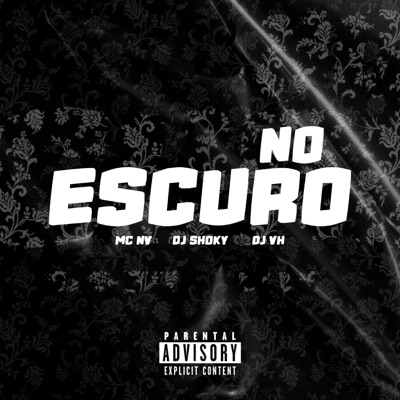 No Escuro (feat. VH Produtora) - Single