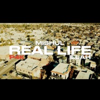 Real Life (feat. P4K & Illah) - Single - Mishul