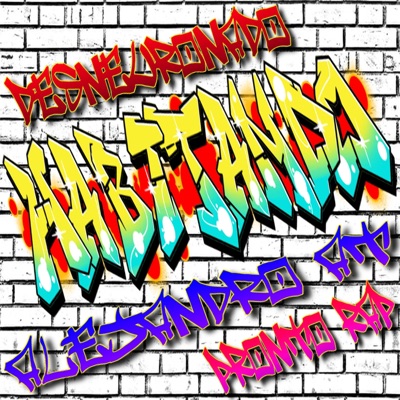 HABITANDO (feat. Alejandro AT & Pronto Rap) - Single