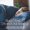 Block Snore & Disturbing Noise - Mental Detox Series