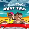 Stream & download Want This - Single