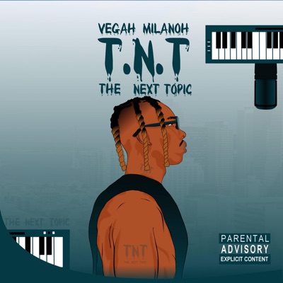 T N T the Next Topic (Radio Edit)