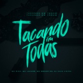 Tacando em Todas (feat. Mc Jacaré) artwork
