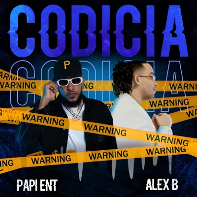 CODICIA (feat. Alex B) - Single