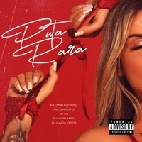 Puta Rara (feat. DJ KAIO LOPES & dj vitin mpc) - Single - mc pretchako, Mc Garoto & Dj Lc