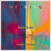 Winning - Single (feat. Romeo & Foussa) - Single