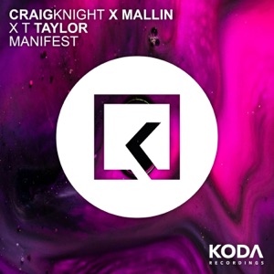 Manifest (feat. T Taylor) - Single