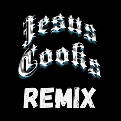 Jesus Cooks (Jimmy Cooks Christian Remix) (feat. Coli Cole) - Single