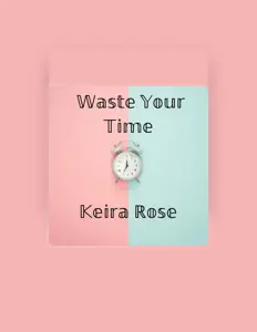 Listen to Keira Rose, watch music videos, read bio, see tour dates & more!