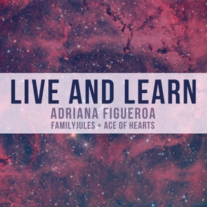 Live and Learn (From 