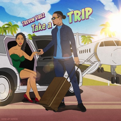 Take a Trip - Single