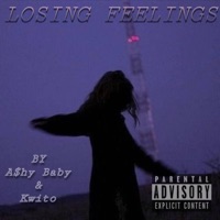 Losing Feelings (feat. Kwito) - Single - A$hy Baby