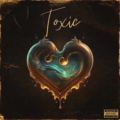 Toxic (feat. Esc & TZO) - Single