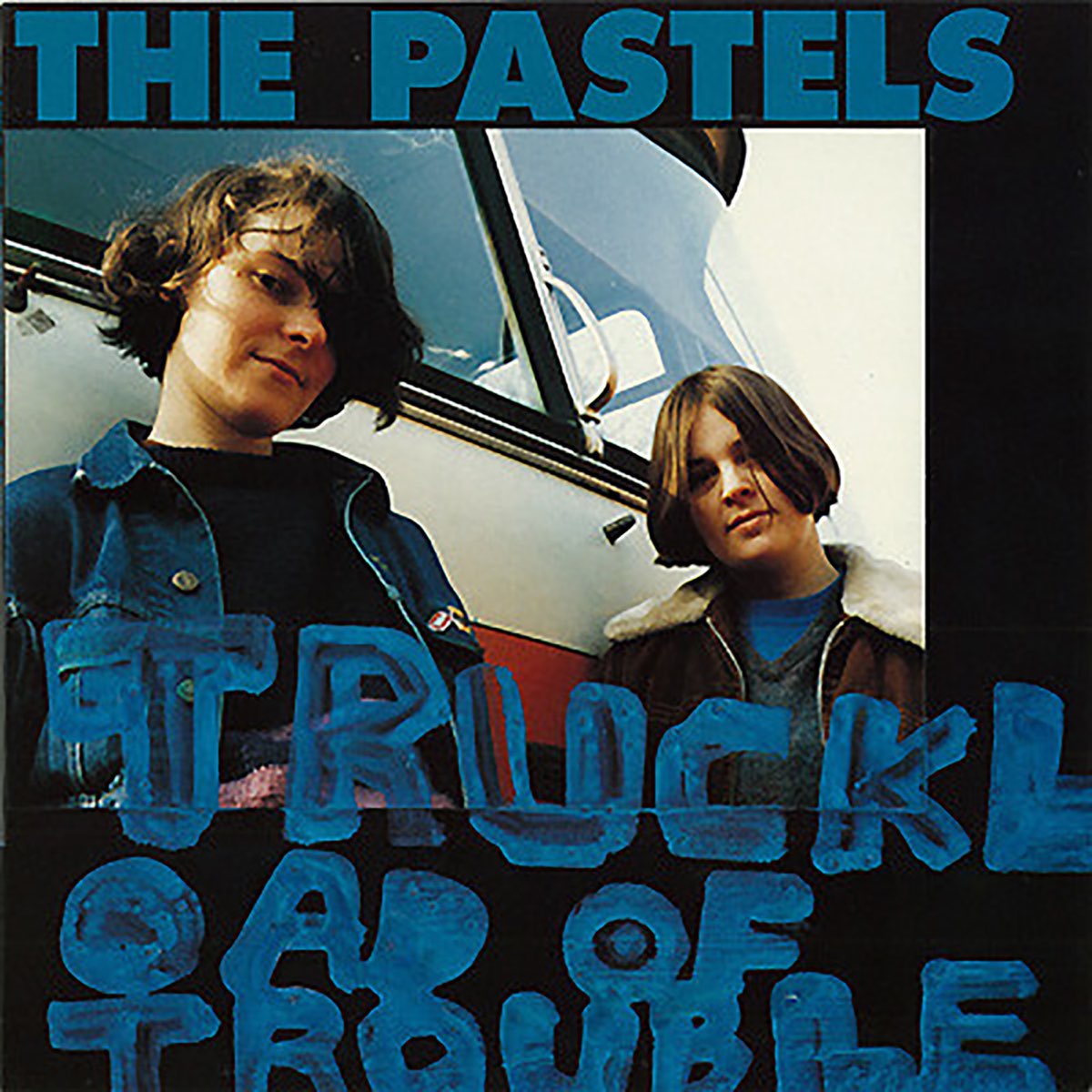Truckload of Trouble - Album by The Pastels - Apple Music