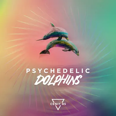 Listen to Psychedelic Dolphins - EP by Cenit85