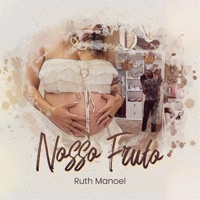 Nosso Fruto - Single - Ruth Manoel