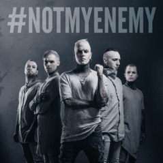 Not My Enemy - Single