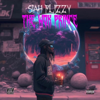 Siah Flizzy (The Wock Prince) - EP