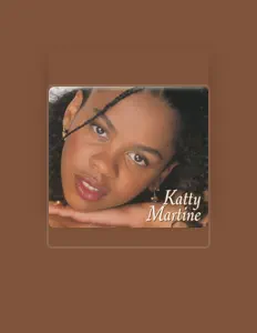 Listen to Katty Martine, watch music videos, read bio, see tour dates & more!