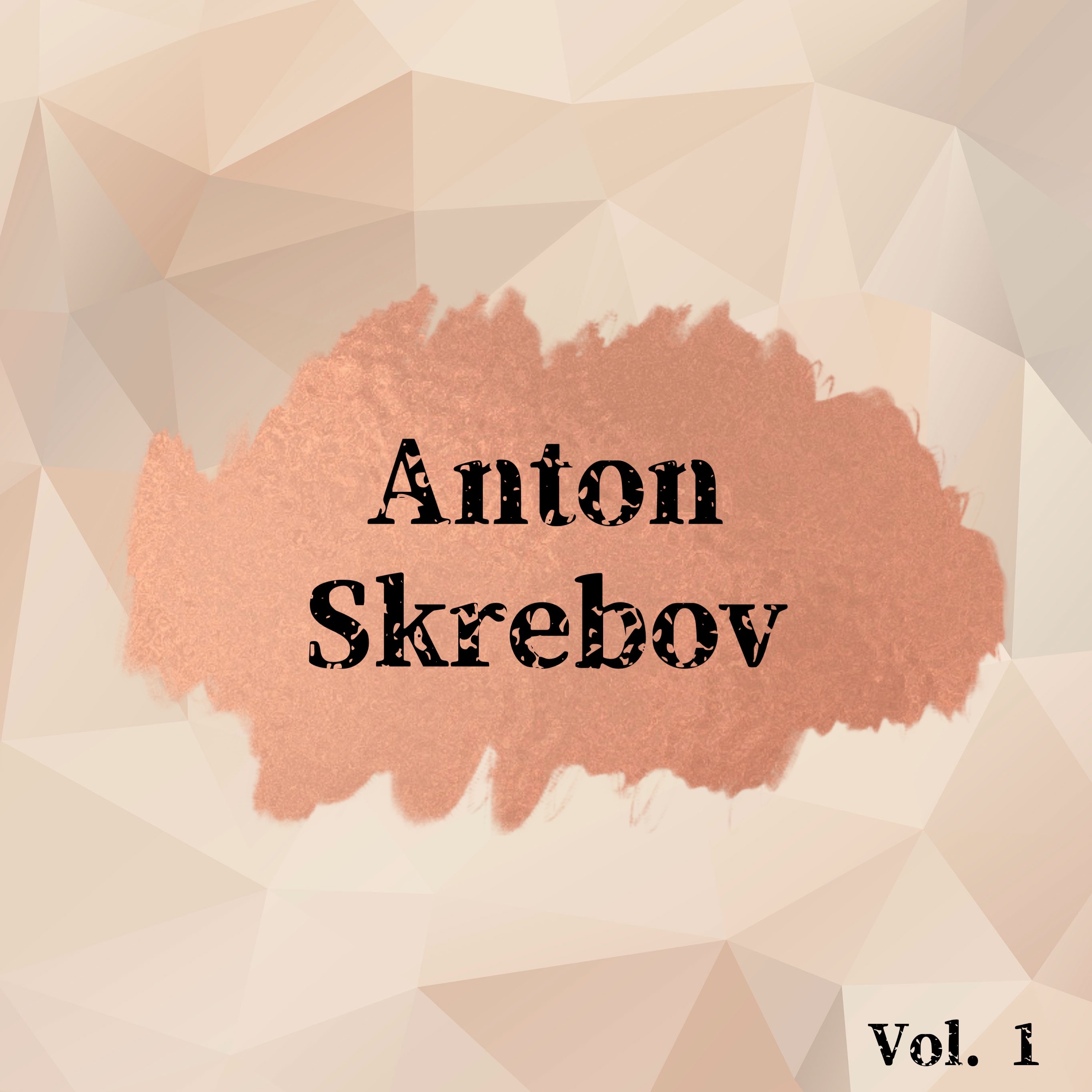 Anton Skrebov, Vol. 1
