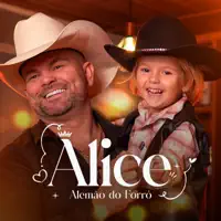 Alice — Alemão do Forró