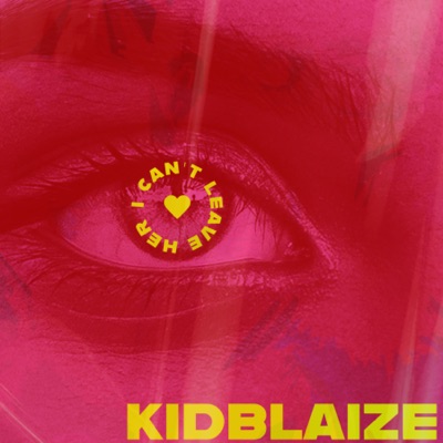 I Can't Leave Her - Single