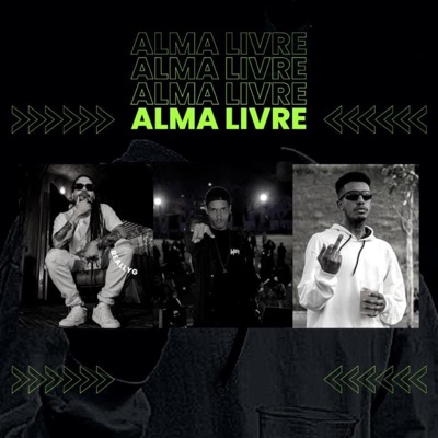 Alma Livre (feat. Youngui & Naui) - Single