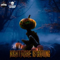 Nightmare is coming - Single - A Maronna Records