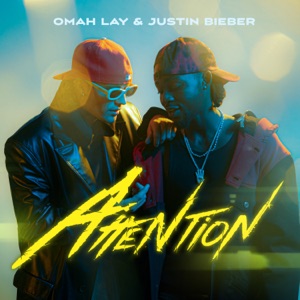 Omah Lay & Justin Bieber - Attention - 排舞 音樂