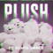Plush (feat. Kenya Grace) - CLOAK lyrics