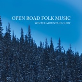 Open Road Folk Music - Winter Mountain Glow