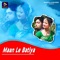 Maan Le Batiya - Pankaj Roy lyrics