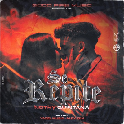 Se Repite (feat. Nothy Quintana) - Single