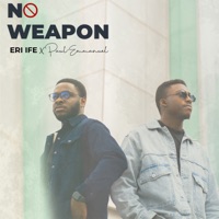 No Weapon (feat. Paul-Emmanuel) - Single - Eri Ife