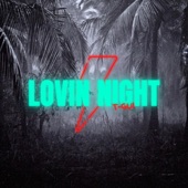 Lovin Night artwork