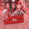 Senta pra Bandido (feat. Mc Lina) - Single