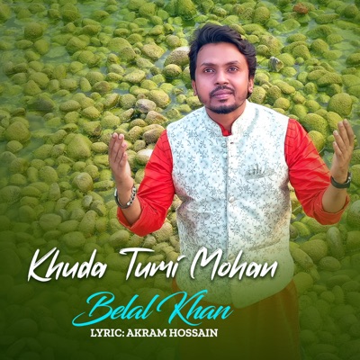 Khuda Tumi Mohan - Single