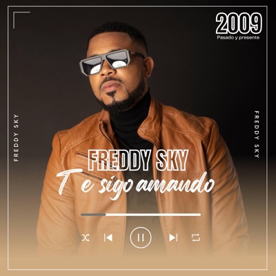 FREDDY SKY - Te sigo amando