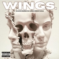 Wings - Single - Mac Montana & Kaco Murkz