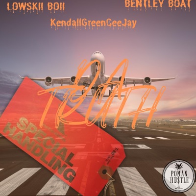 Da Truth (feat. Bently Boat & KendallGreenCeeJay) - Single