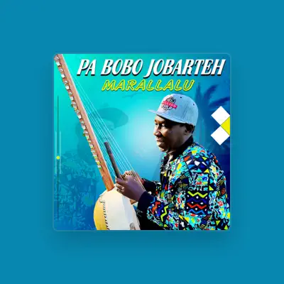 Listen to Pa Bobo Jobarteh, watch music videos, read bio, see tour dates & more!