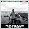 Veja Vee Khali - Forever More