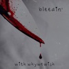 Bleedin' - Single