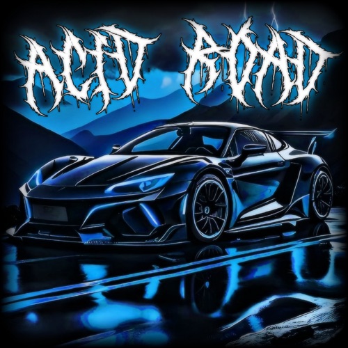ACID ROAD (Slowed + Reverb) - Single