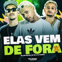 Elas Vem de Fora - Single - Mc 2M Rapper, MC WL & DJ Samrio