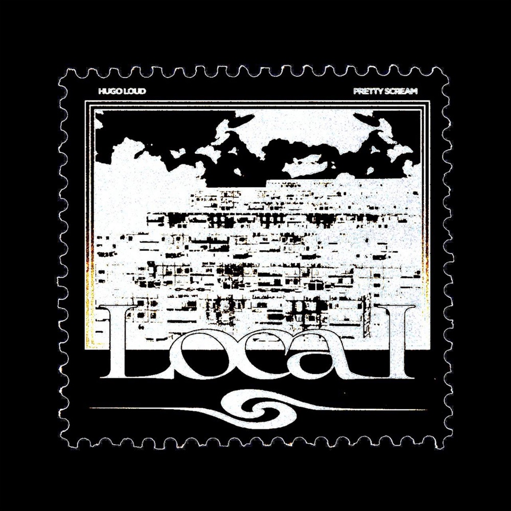 Обложка альбома «Local 2 - Single» — Hugo Loud & Pretty Scream