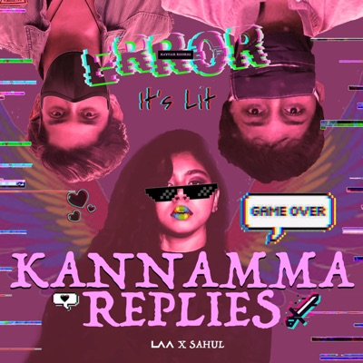 Kannamma Replies (feat. Manoj Chinnaswamy, Debbie Pari & Yogi Sekar) - Single