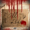 All My Life - Single